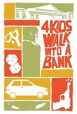 4 Kids Walk Into a Bank Movie Poster