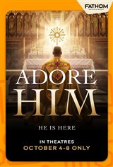 Adore Him: He Is Here Movie Poster