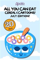All-You-Can-Eat Cereal and Cartoons – JULY EDITION! Movie Poster