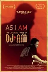As I AM: The Life and Times of DJ AM Movie Poster