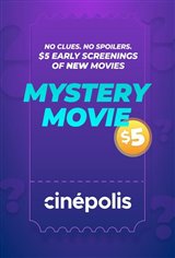 Cinépolis Mystery Movie Screenings Movie Poster