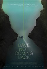 Dave Not Coming Back Movie Poster