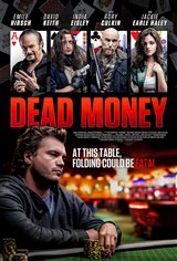 Dead Money Movie Poster Movie Poster