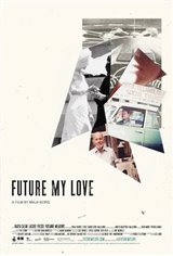 Future My Love Large Poster