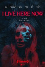 I Live Here Now Movie Poster