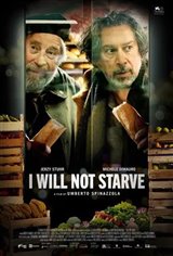 I Will Not Starve Movie Poster