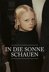 In die Sonne schauen Movie Poster