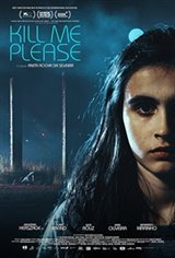 Kill Me Please (Mate-me por favor) Movie Poster