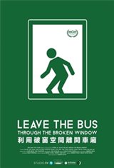 Leave the Bus Through the Broken Window Large Poster