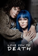 Love You to Death: Special Edition Movie Poster