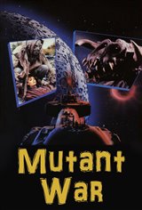 Mutant War Movie Poster