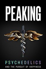 Peaking: Psychedelics and the Pursuit of Happiness Movie Poster