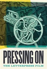 Pressing On: The Letterpress Film Movie Poster