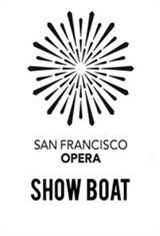 San Francisco Opera: Show Boat Movie Poster