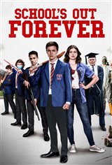 School's Out Forever Movie Poster