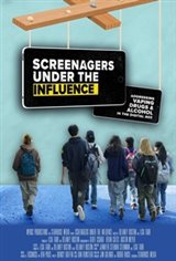 Screenagers Under the Influence Movie Poster