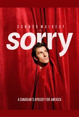 Sorry: A Canadian's Apology for America with Connor Malbeuf Movie Poster