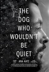 The Dog Who Wouldn't Be Quiet Movie Poster