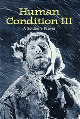 The Human Condition Part 3: A Soldier's Prayer Movie Poster
