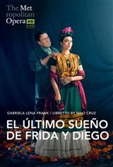 The Metropolitan Opera: El Último Sueño de Frida y Diego Movie Poster