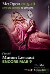 The Metropolitan Opera: Manon Lescaut Encore Movie Poster