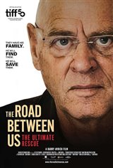 The Road Between Us: The Ultimate Rescue Movie Poster