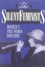 The Silent Feminists: America’s First Women Directors Movie Poster