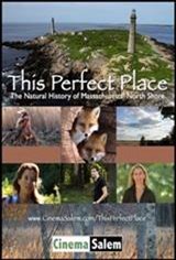 This Perfect Place: A Natural History of the Massachusetts North Shore Movie Poster