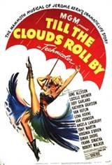 Till the Clouds Roll By (1947) Movie Poster