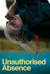 Unauthorised Absence Movie Poster