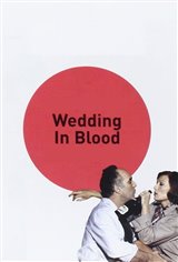 Wedding in Blood (Les Noces Rouges) Movie Poster