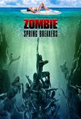 Zombie Spring Breakers Movie Poster