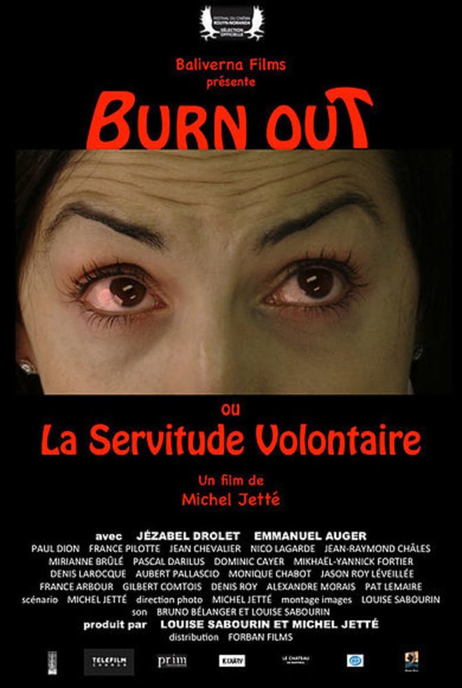 Burn Out, or the Voluntary Servitude Large Poster