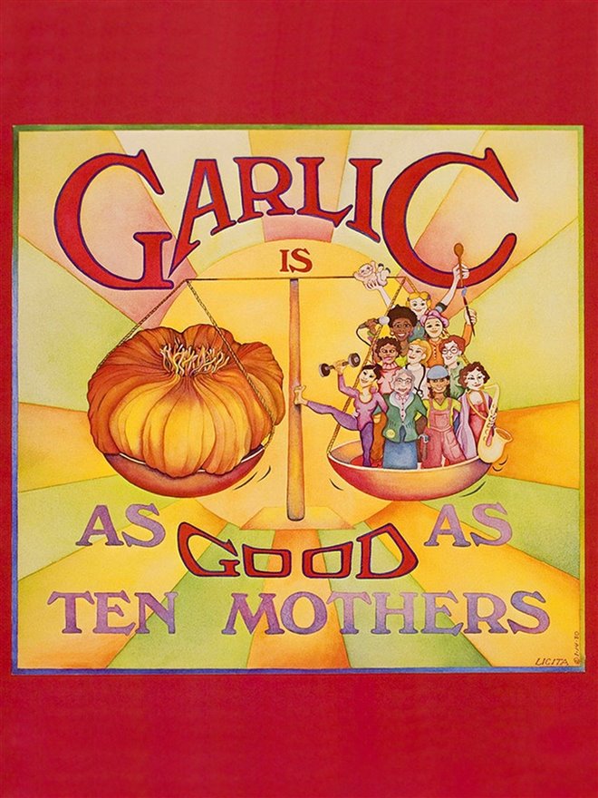 Garlic is as Good as Ten Mothers Large Poster