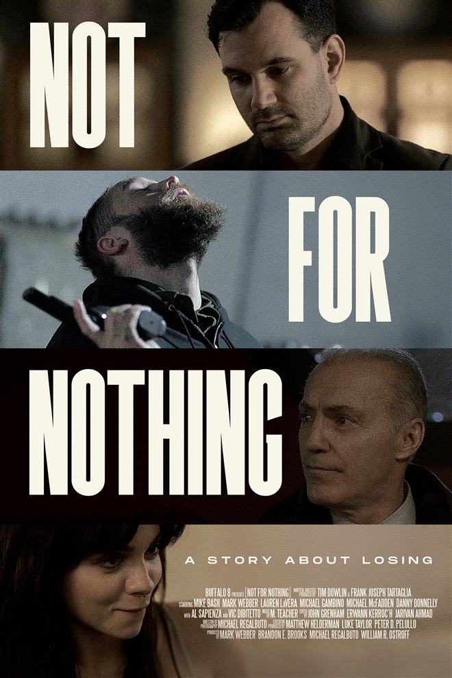 Not For Nothing Large Poster