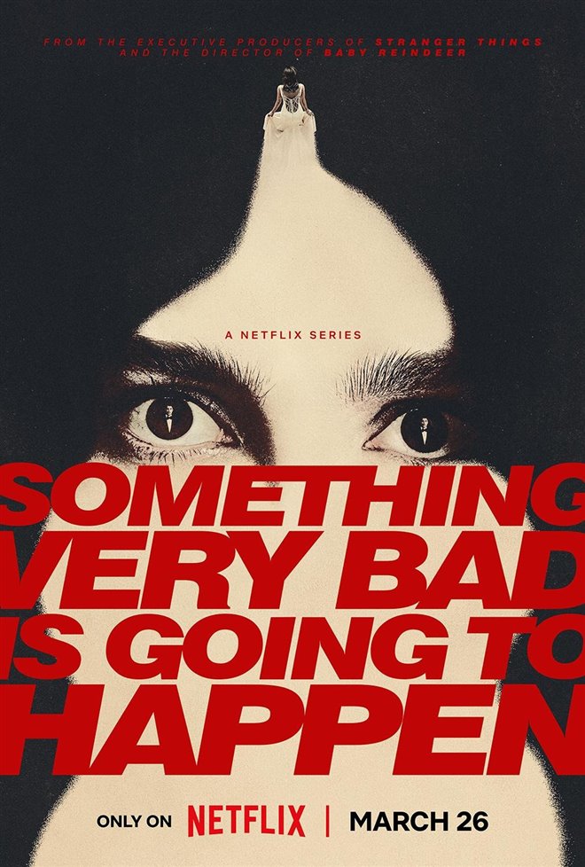 Something Very Bad is Going to Happen Large Poster
