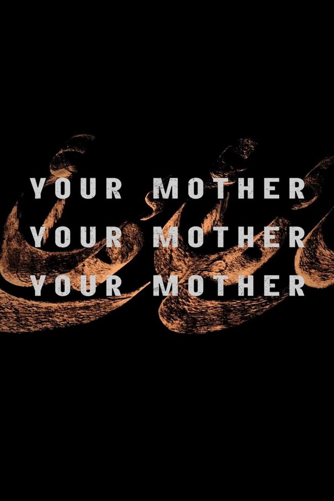 Your Mother Your Mother Your Mother Large Poster