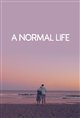 A Normal Life Poster