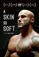 A Skin So Soft Poster