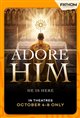 Adore Him: He Is Here Poster
