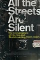 All the Streets Are Silent Poster