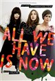 All We Have is Now Poster