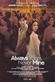 Always Yours, Never Mine Poster