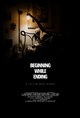 Beginning While Ending: A Life Like Most Others Poster
