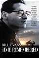 Bill Evans/Time Remembered Movie Poster