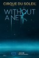 Cirque du Soleil: Without a Net (Prime Video) Movie Poster