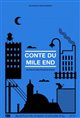Conte du Mile End Movie Poster