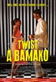 Dancing the Twist in Bamako Movie Poster