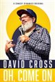 David Cross: Oh Come On Poster