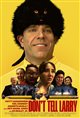 Don't Tell Larry Movie Poster